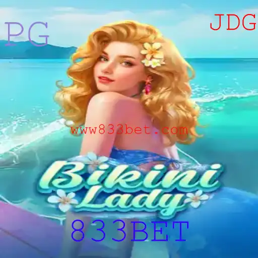 BikiniLady: Explorando o Jogo e a Emoção das Apostas Virtuais com 833BET