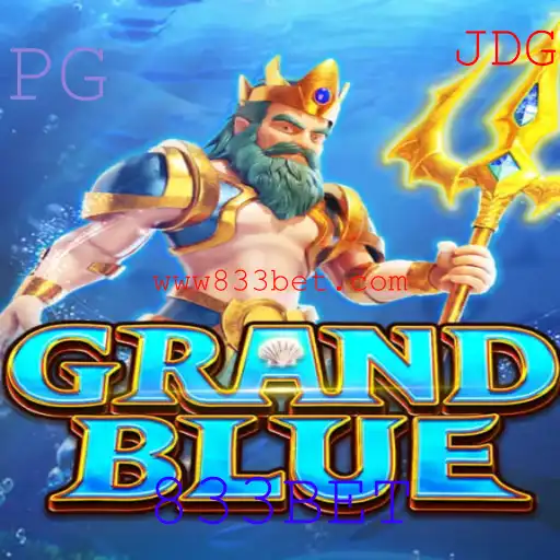 Descubra o Mundo de GRANDBLUE: Um Jogo Estratégico de Fantasia com 833BET